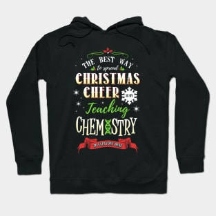 Christmas Cheer - Teaching Chemistry Here Hoodie